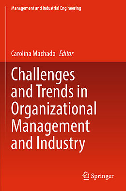 Couverture cartonnée Challenges and Trends in Organizational Management and Industry de 