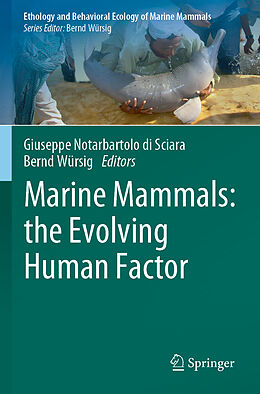 Couverture cartonnée Marine Mammals: the Evolving Human Factor de 