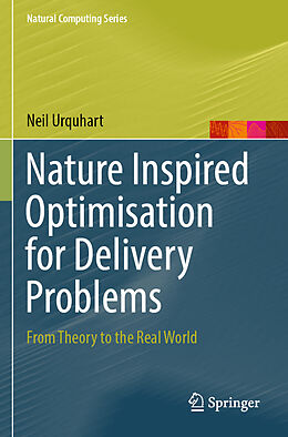 Couverture cartonnée Nature Inspired Optimisation for Delivery Problems de Neil Urquhart