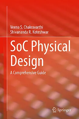 E-Book (pdf) SoC Physical Design von Veena S. Chakravarthi, Shivananda R. Koteshwar