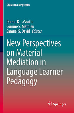 Kartonierter Einband New Perspectives on Material Mediation in Language Learner Pedagogy von 