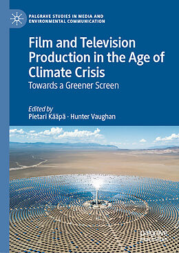 Livre Relié Film and Television Production in the Age of Climate Crisis de 