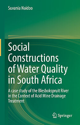 Livre Relié Social Constructions of Water Quality in South Africa de Suvania Naidoo
