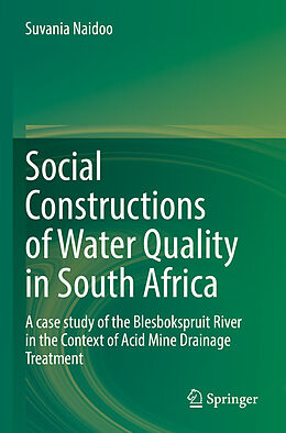 Couverture cartonnée Social Constructions of Water Quality in South Africa de Suvania Naidoo