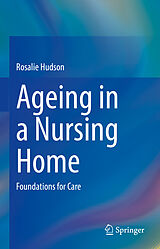 eBook (pdf) Ageing in a Nursing Home de Rosalie Hudson