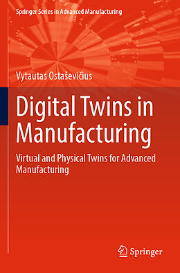 Couverture cartonnée Digital Twins in Manufacturing de Vytautas Osta evi ius