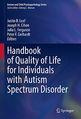 Fester Einband Handbook of Quality of Life for Individuals with Autism Spectrum Disorder von 