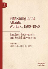 eBook (pdf) Petitioning in the Atlantic World, c. 1500-1840 de 