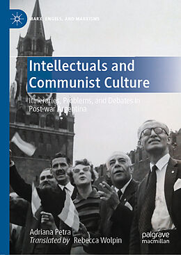 Livre Relié Intellectuals and Communist Culture de Adriana Petra