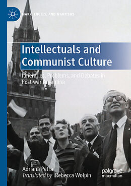 Couverture cartonnée Intellectuals and Communist Culture de Adriana Petra