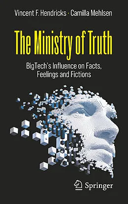 E-Book (pdf) The Ministry of Truth von Vincent F. Hendricks, Camilla Mehlsen