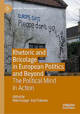 Livre Relié Rhetoric and Bricolage in European Politics and Beyond de 