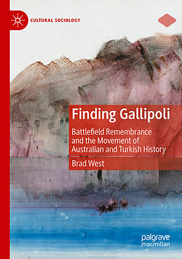 Couverture cartonnée Finding Gallipoli de Brad West