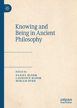 Livre Relié Knowing and Being in Ancient Philosophy de 