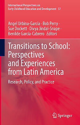 Livre Relié Transitions to School: Perspectives and Experiences from Latin America de 