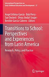 E-Book (pdf) Transitions to School: Perspectives and Experiences from Latin America von 