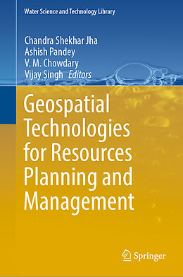 Livre Relié Geospatial Technologies for Resources Planning and Management de 