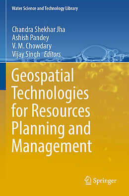 Couverture cartonnée Geospatial Technologies for Resources Planning and Management de 