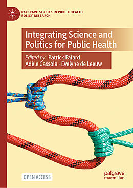 Livre Relié Integrating Science and Politics for Public Health de 