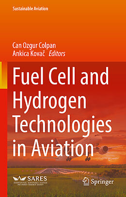 Livre Relié Fuel Cell and Hydrogen Technologies in Aviation de 