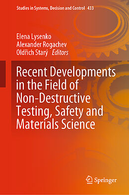 Livre Relié Recent Developments in the Field of Non-Destructive Testing, Safety and Materials Science de 