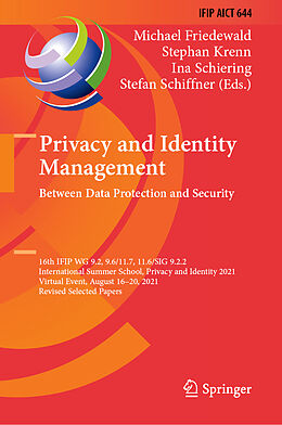 Livre Relié Privacy and Identity Management. Between Data Protection and Security de 