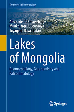 Livre Relié Lakes of Mongolia de Alexander Orkhonselenge, Tuyagerel Davaagatan, Munkhjargal Uuganzaya