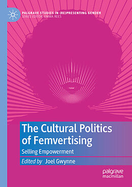 Couverture cartonnée The Cultural Politics of Femvertising de 