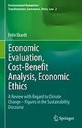 E-Book (pdf) Economic Evaluation, Cost-Benefit Analysis, Economic Ethics von Felix Ekardt