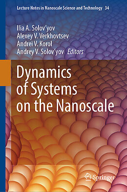 Livre Relié Dynamics of Systems on the Nanoscale de 