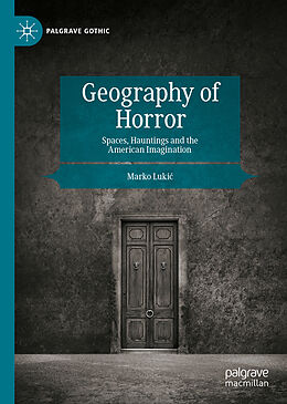 Livre Relié Geography of Horror de Marko Luki 