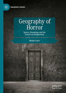 E-Book (pdf) Geography of Horror von Marko Lukic
