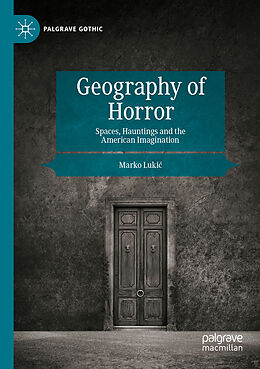 Couverture cartonnée Geography of Horror de Marko Luki 