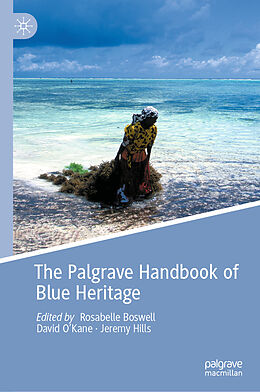 Livre Relié The Palgrave Handbook of Blue Heritage de 