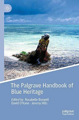 Couverture cartonnée The Palgrave Handbook of Blue Heritage de 