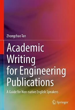 E-Book (pdf) Academic Writing for Engineering Publications von Zhongchao Tan