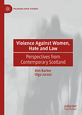 E-Book (pdf) Violence Against Women, Hate and Law von Kim Barker, Olga Jurasz