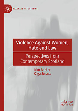 Kartonierter Einband Violence Against Women, Hate and Law von Olga Jurasz, Kim Barker