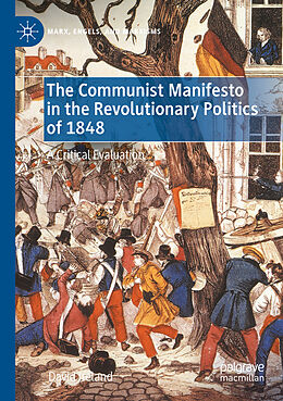 Couverture cartonnée The Communist Manifesto in the Revolutionary Politics of 1848 de David Ireland