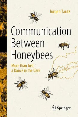 E-Book (pdf) Communication Between Honeybees von Jürgen Tautz