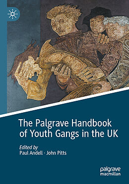 Couverture cartonnée The Palgrave Handbook of Youth Gangs in the UK de 