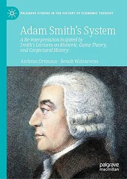 E-Book (pdf) Adam Smith's System von Andreas Ortmann, Benoît Walraevens
