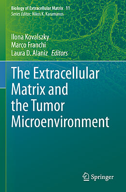 Couverture cartonnée The Extracellular Matrix and the Tumor Microenvironment de 