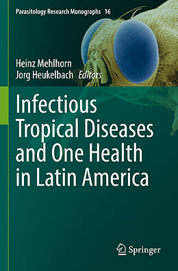 Couverture cartonnée Infectious Tropical Diseases and One Health in Latin America de 