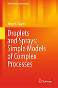 E-Book (pdf) Droplets and Sprays: Simple Models of Complex Processes von Sergei S. Sazhin
