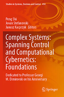 Couverture cartonnée Complex Systems: Spanning Control and Computational Cybernetics: Foundations de 