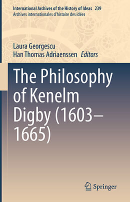 Livre Relié The Philosophy of Kenelm Digby (1603 1665) de 