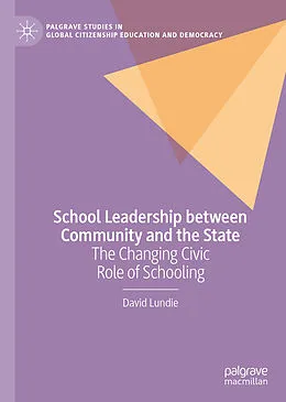 E-Book (pdf) School Leadership between Community and the State von David Lundie