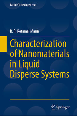 Livre Relié Characterization of Nanomaterials in Liquid Disperse Systems de R. R. Retamal Marín