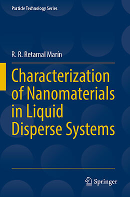 Couverture cartonnée Characterization of Nanomaterials in Liquid Disperse Systems de R. R. Retamal Marín